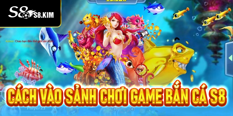 Bắn Cá S8 – Săn Cá Siêu Đỉnh, Đổi Thưởng Cực Khủng